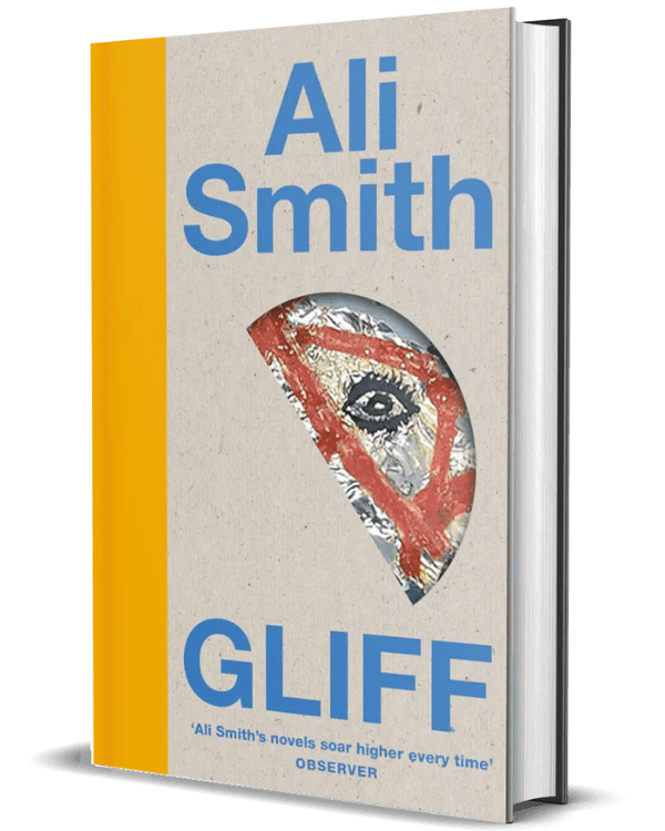 10th June 2025 – Gliff by Ali&nbsp;Smith