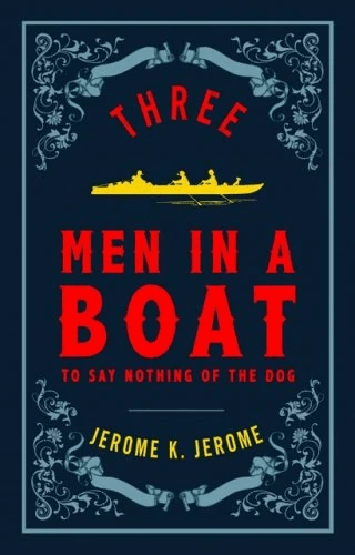 11th November 2025 – Three Men in a Boat by Jerome K.&nbsp;Jerome